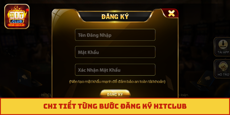 Chi tiết từng bước đăng ký Hitclub