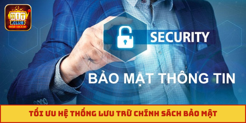 Tối ưu hệ thống lưu trữ chính sách bảo mật