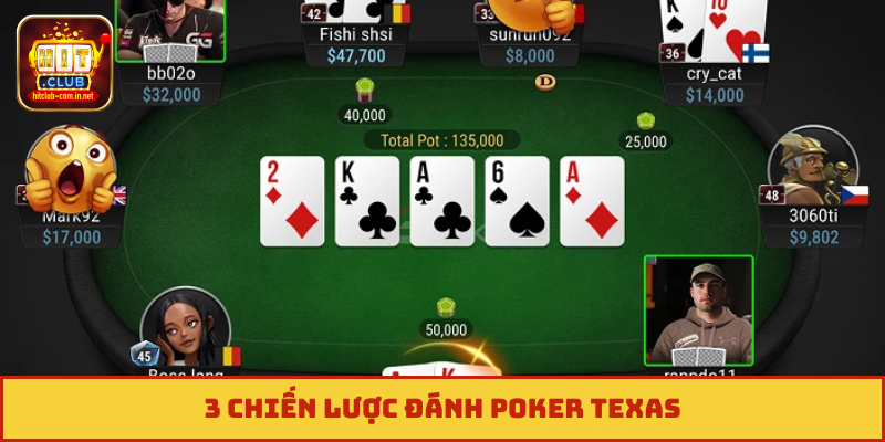 3 chiến lược đánh Poker Texas