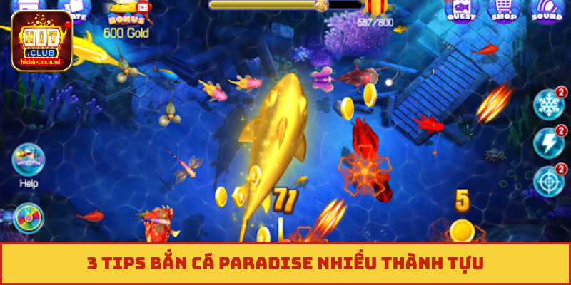 3 tips bắn cá Paradise nhiều thành tựu