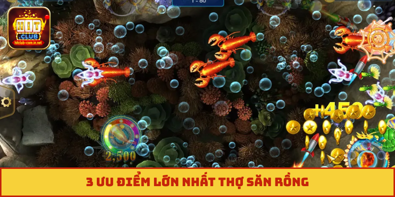 3 ưu điểm lớn nhất Thợ săn Rồng