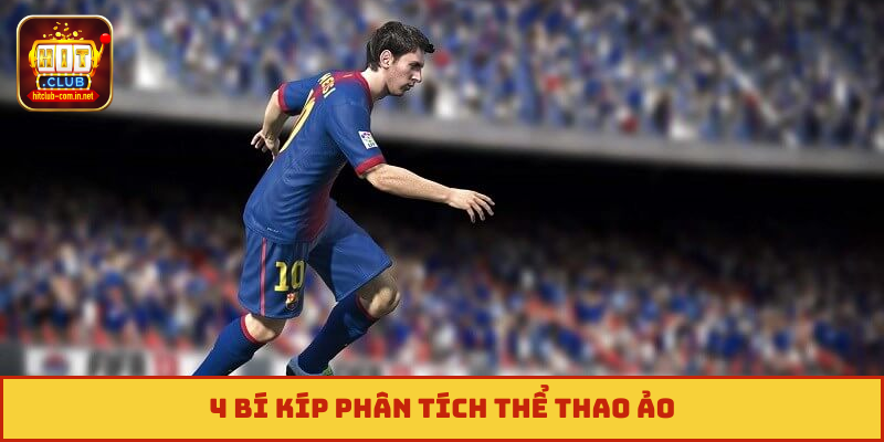 4 bí kíp phân tích thể thao ảo