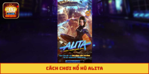 nổ hũ Alita