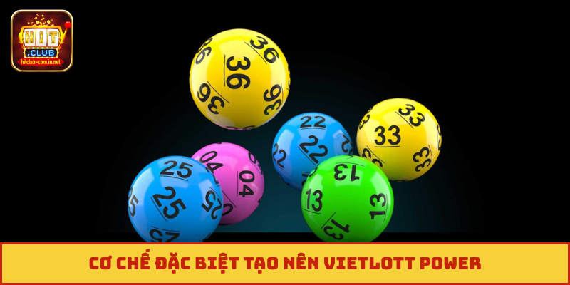 Cơ chế đặc biệt tạo nên Vietlott Power