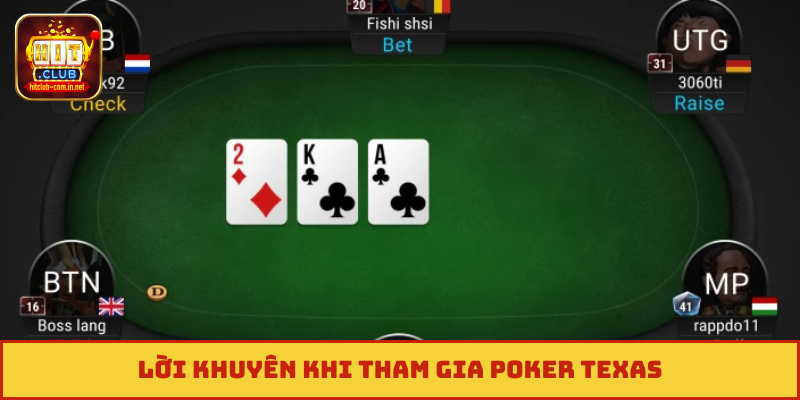 Lời khuyên khi tham gia Poker Texas