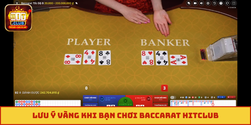 Lưu ý vàng khi bạn chơi Baccarat Hitclub