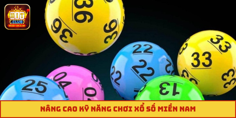 Nâng cao kỹ năng chơi xổ số miền nam